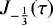 $ J_{-\frac{1}{3}}(\tau)$