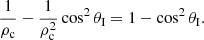 $$ \begin{aligned} \frac{1}{\rho _{\rm c}}-\frac{1}{\rho ^2_{\rm c}}\cos ^2\theta _{\rm I}=1-\cos ^2\theta _{\rm I}. \end{aligned} $$