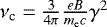 $\nu_{\textrm{c}}=\frac{3}{4\pi}\frac{eB}{m_{\textrm{e}}c}\gamma^2$