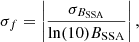 $$ \begin{aligned}&\sigma _f = \left|{\frac{\sigma _{B_{\rm SSA}}}{\mathrm{ln}(10)B_{\rm SSA}}}\right|, \end{aligned} $$