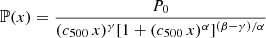 $$ \begin{aligned} \mathbb{P} (x) = \frac{P_0}{(c_{500}\, x)^\gamma [1+(c_{500}\, x)^\alpha ]^{(\beta -\gamma )/\alpha }} \end{aligned} $$