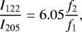\begin{equation*}\frac{I_{122}}{I_{205}} = 6.05\frac{f_2}{f_1},\,\,\end{equation*}