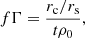 $$ \begin{aligned} f\Gamma = \frac{r_\mathrm{c} /r_\mathrm{s} }{t \rho _0}, \end{aligned} $$