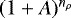 $(1 + A)^{n_{\rho}}$