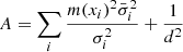 $$ \begin{aligned}&A = \sum \limits _i \frac{m(x_i)^2\bar{\sigma }_i^2}{\sigma _i^2} + \frac{1}{d^2} \end{aligned} $$