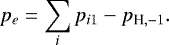 \begin{equation*}p_e = \sum_i p_{i1} - p_{\textrm{H},-1}. \end{equation*}