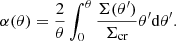 $$ \begin{aligned} \alpha (\theta ) = \frac{2}{\theta }\int _0^\theta \frac{\Sigma (\theta^\prime )}{\Sigma _{\rm cr}}\theta^\prime \mathrm{d}\theta^\prime . \end{aligned} $$