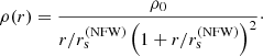 $$ \begin{aligned} \rho (r) = \dfrac{\rho _0}{r/r_{\rm s}^{(\mathrm{NFW})}\left(1 + r/r_{\rm s}^{(\mathrm{NFW})}\right)^2}\cdot \end{aligned} $$