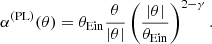$$ \begin{aligned} \alpha ^{(\mathrm{PL})}(\theta ) = \theta _{\mathrm{Ein}}\frac{\theta }{|\theta |}\left(\frac{|\theta |}{\theta _{\mathrm{Ein}}}\right)^{2-\gamma }. \end{aligned} $$