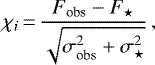 \begin{equation*}\chi_i\,{=}\,\frac{F_{\textrm{obs}}- F_{\star}}{\sqrt{\sigma_{\textrm{obs}}^2+\sigma_{\star}^2}} \,,\end{equation*}