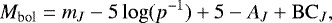 \begin{equation*}M_{\textrm{bol}} = m_J - 5\log(p^{-1}) + 5 - A_J + \mathrm{BC}_J,\end{equation*}