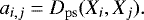 \begin{equation*}a_{i,j} = D_{\mathrm{ps}}(X_i,X_j).\end{equation*}