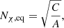 $$ \begin{aligned} N_{\chi ,\mathrm{eq}} = \sqrt{\frac{C}{A}}, \end{aligned} $$
