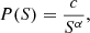 $$ \begin{aligned} P(S)=\frac{c}{S^{\alpha }}, \end{aligned} $$