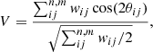 $$ \begin{aligned} V = \frac{\sum ^{n,m}_{ij}{ w}_{ij}\cos (2\theta _{ij})}{\sqrt{\sum ^{n,m}_{ij}{ w}_{ij}/2}}, \end{aligned} $$