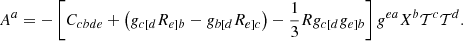 $$ \begin{aligned} A^a=-\left[C_{cbde}+\left(g_{c[d}R_{e]b}-g_{b[d}R_{e]c}\right)-\frac{1}{3} Rg_{c[d}g_{e]b}\right]g^{ea}X^b \mathcal{T} ^c \mathcal{T} ^d. \end{aligned} $$