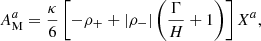 $$ \begin{aligned} A^a_{\rm M} = \frac{\kappa }{6} \left[-\rho _+ + |\rho _-| \left( \frac{\Gamma }{H} +1 \right) \right] X^a, \end{aligned} $$