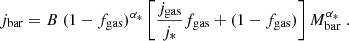 $$ \begin{aligned} j_{\rm bar} = B\ (1-f_{\rm gas})^{\alpha _{*}} \left[\dfrac{j_{\rm gas}}{j_*}f_{\rm gas} + (1-f_{\rm gas}) \right] M_{\rm bar}^{\alpha _{*}}\ . \end{aligned} $$