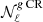 $ {\mathcal{N}}^{g\,{\rm CR}}_\ell $