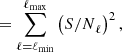$$ \begin{aligned}&=\sum _{\ell =\ell _{\rm min}}^{\ell _{\rm max}}\left({S/N}_\ell \right)^2, \end{aligned} $$