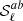 $ {\mathcal{S}}^{ab}_\ell $