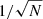 $ 1 / \sqrt{N} $