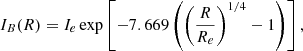 Mathematical equation: $$ \begin{aligned} I_B(R) = I_e\exp \left[-7.669\left(\left(\frac{R}{R_e}\right)^{1/4}-1\right)\right] ,\end{aligned} $$