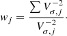 Mathematical equation: $$ \begin{aligned} w_j = \frac{\sum {V_{\sigma , j}^{-2}}}{V_{\sigma , j}^{-2}}\cdot \end{aligned} $$