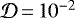 Mathematical equation: $\mathcal{D}\,{=}\,10^{-2}$