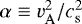 $\alpha \equiv v_{\mathrm{A}}^2/c_{\mathrm{s}}^2$