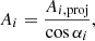 $$ \begin{aligned} A_i = \frac{A_{i,\mathrm{proj}}}{\cos {\alpha _i}}, \end{aligned} $$