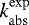 $k_{\mathrm{abs}}^{\mathrm{exp}}$