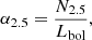 $$ \begin{aligned} \alpha _{2.5} = \frac{N_{2.5}}{L_{\rm bol}}, \end{aligned} $$