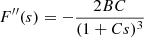 Mathematical equation: $ F^{\prime\prime}(s) = - \frac{2BC}{(1+Cs)^3} $