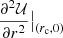 Mathematical equation: $ \frac{\partial^2 \mathcal{U}}{\partial r^2}\big|_{(r_{\mathrm{c}},0)} $