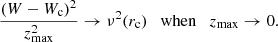 Mathematical equation: $$ \begin{aligned} \frac{(W-W_{\rm c})^2}{z_{\rm max}^2} \rightarrow \nu ^2(r_{\rm c}) \quad \mathrm{when} \quad z_{\rm max} \rightarrow 0. \end{aligned} $$