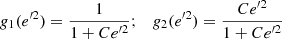 Mathematical equation: $$ \begin{aligned} g_1({e^{\prime 2}}) = \frac{1 }{1+C {e^{\prime 2}} }; \quad g_2({e^{\prime 2 }}) = \frac{C {e^{\prime 2}} }{1+C {e^{\prime 2}} } \end{aligned} $$