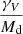 $ \frac{\gamma _V}{M_{\mathrm{d}}} $