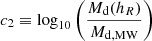 $ c_2\equiv \log_{10}\left(\frac{M_{\mathrm{d}}(h_R)}{M_{\mathrm{d,MW}}}\right) $