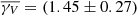 $ \overline{\gamma_V}=(1.45\pm 0.27) $