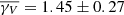 $ \overline {\gamma _V}=1.45\pm 0.27 $