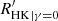 $ {R_{\mathrm{HK}}^\prime}_{|\gamma=0} $