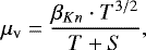 \begin{equation*} \mu_{\textrm{v}} = \frac{\beta_{Kn} \cdot T^{3/2}}{T &#x002B; S},\end{equation*}