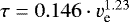 $\tau = 0.146\cdot v_{\textrm{e}}^{1.23}$