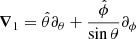 Mathematical equation: $ \boldsymbol{\nabla}_1=\hat{\theta}\partial_\theta+\frac{\hat{\phi}}{\sin\theta}\partial_{\phi} $