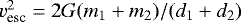 $v_{\textrm{esc}}^2=2G(m_1+m_2)/(d_1+d_2)$