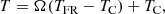 $$ \begin{aligned} T = \Omega (T_{\rm FR} - T_{\rm C}) + T_{\rm C}, \end{aligned} $$