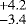 $^{+4.2}_{-3.4}$