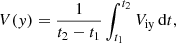 Mathematical equation: $$ \begin{aligned} V({ y})=\frac{1}{t_{\rm 2}-t_{\rm 1}}\int _{t_{\rm 1}}^{t_{\rm 2}}V_{\rm iy}\, \mathrm{d}t, \end{aligned} $$