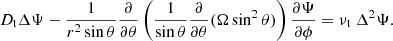 $$ \begin{aligned} D_{\rm t} \Delta \Psi - \frac{1}{r^2\sin \theta } \frac{\partial }{\partial \theta } \left( \frac{1}{\sin \theta } \frac{\partial }{\partial \theta } (\Omega \sin ^2\theta ) \right) \frac{\partial \Psi }{\partial \phi } = \nu _{\rm t}\ \Delta ^2\Psi . \end{aligned} $$